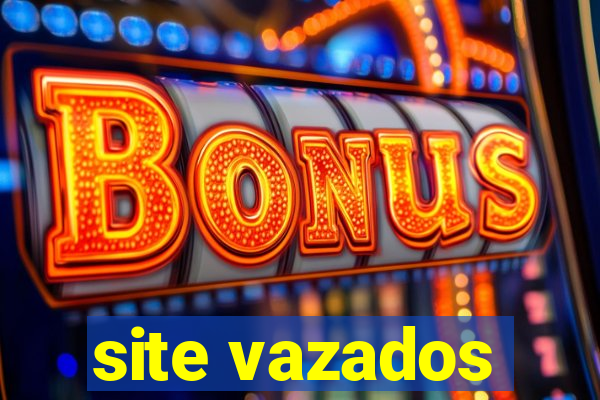 site vazados